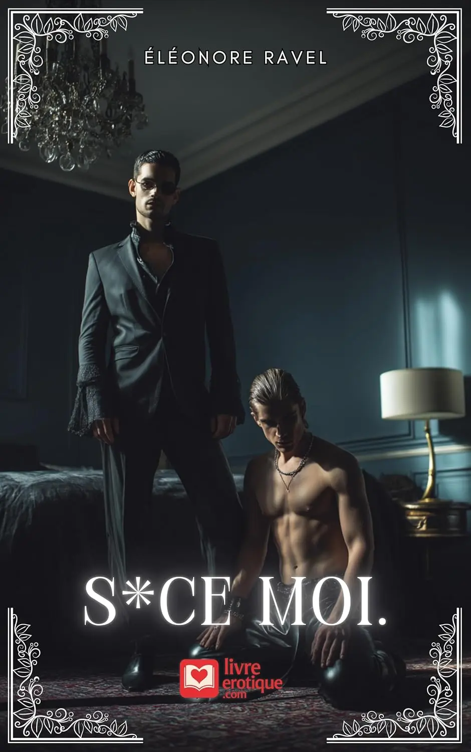 Couverture du roman érotique "S*ce moi." par Éléonore Ravel - Livre Hot disponible sur Amazon